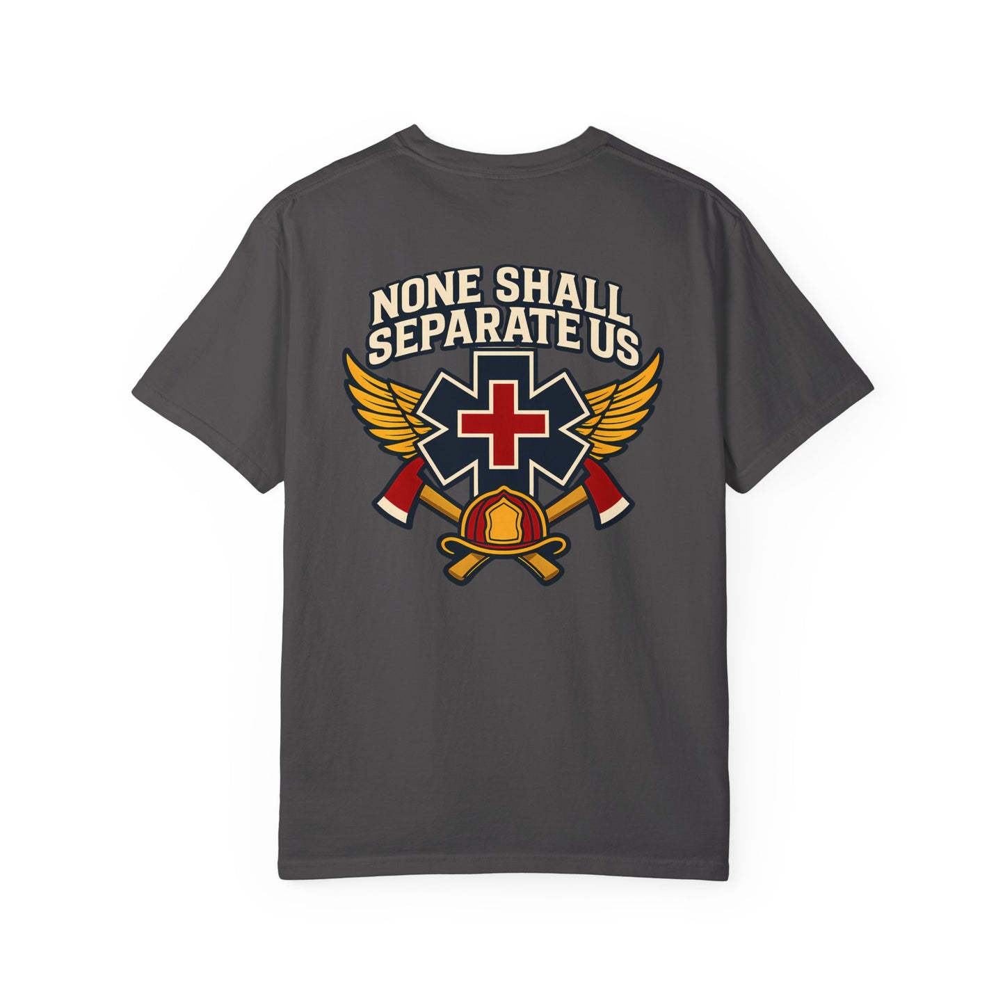 "None Shall Separate Us" T-shirt, back