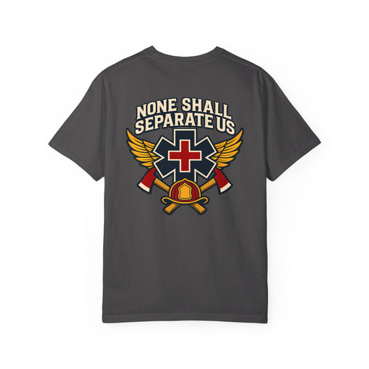 "None Shall Separate Us" T-shirt, back