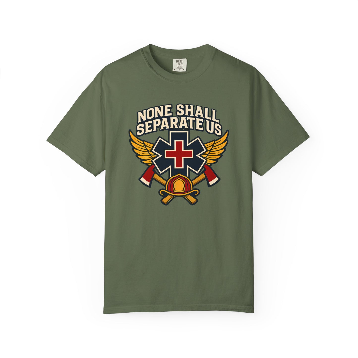 "None Shall Separate Us" T-shirt, front