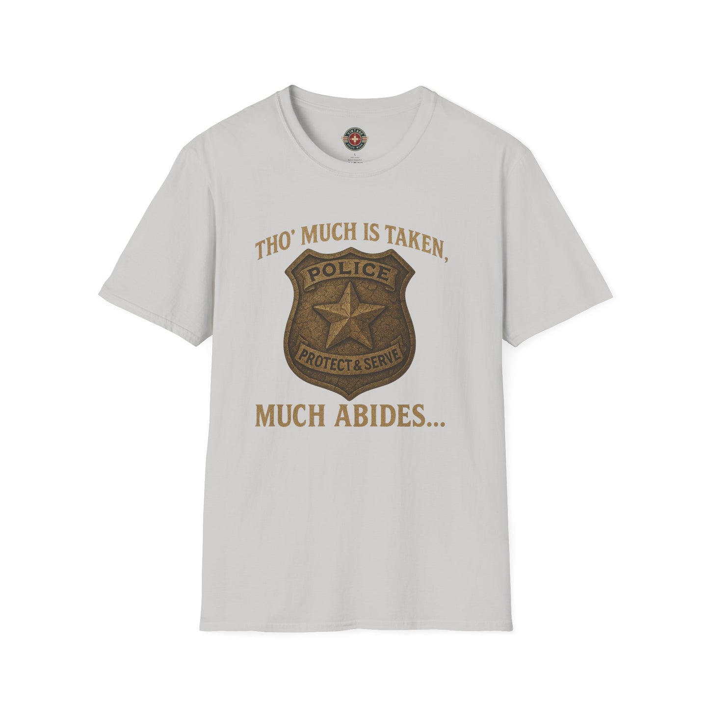 Much Abides T-Shirt, front