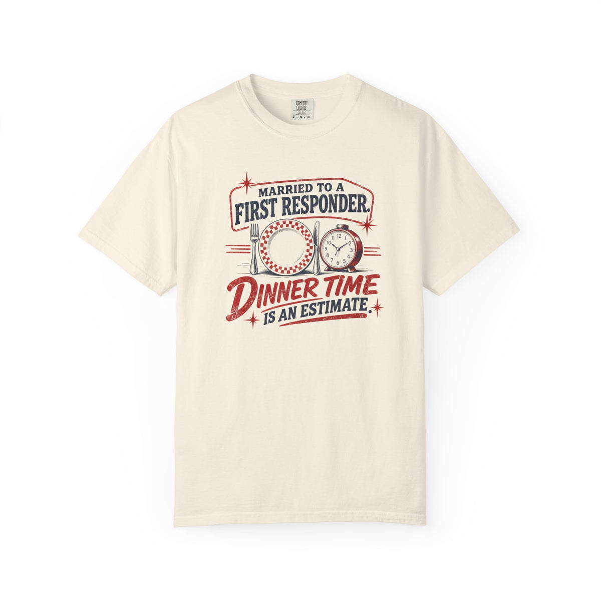 Dinner Time is an Estimate T-Shirt, front
